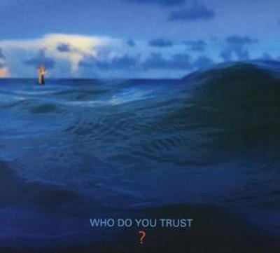 Papa Roach: Who Do You Trust?