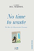 No Time to Waste