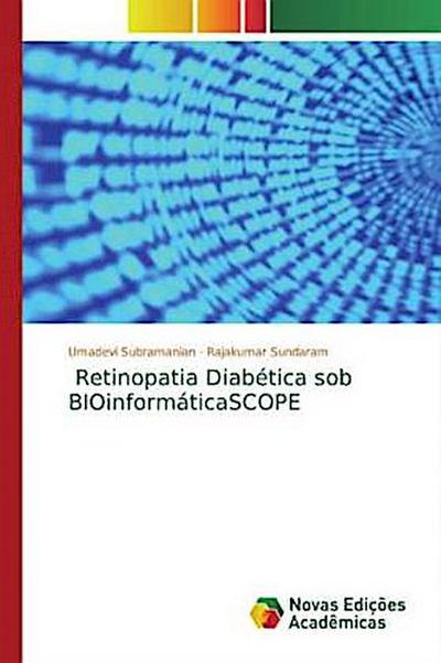 Retinopatia Diabética sob BIOinformáticaSCOPE