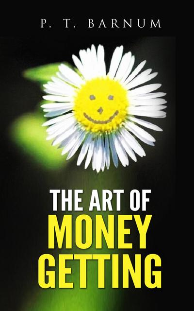 The Art of Money Getting