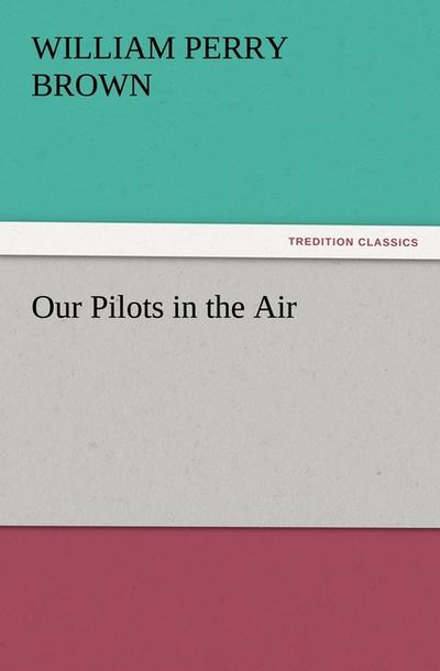 Our Pilots in the Air
