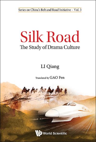 SILK ROAD: THE STUDY OF DRAMA CULTURE