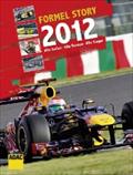Formel Story 2012: Alle Serien, Alle Rennen, Alle Sieger