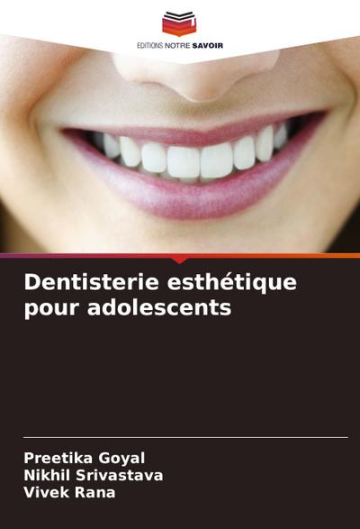 Dentisterie esthétique pour adolescents