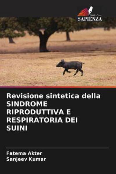 Revisione sintetica della SINDROME RIPRODUTTIVA E RESPIRATORIA DEI SUINI