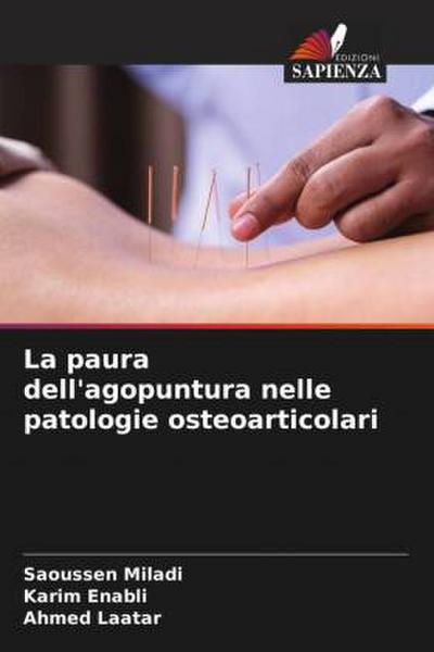 La paura dell’agopuntura nelle patologie osteoarticolari