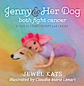 Jenny & Her Dog Both Fight Cancer