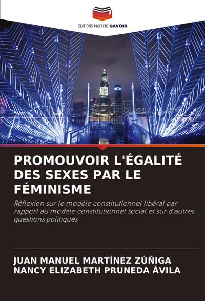 PROMOUVOIR L’ÉGALITÉ DES SEXES PAR LE FÉMINISME