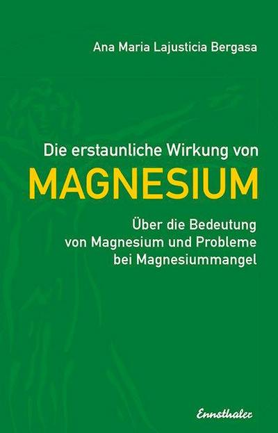 Die erstaunliche Wirkung von Magnesium
