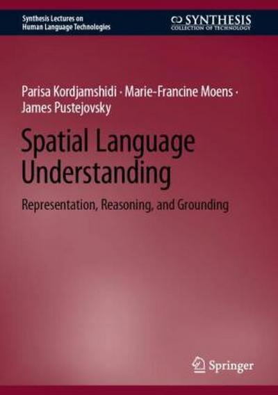 Spatial Language Understanding