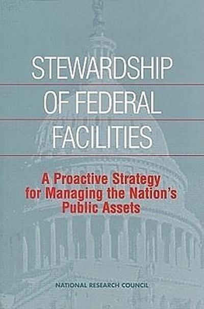 Stewardship of Federal Facilities
