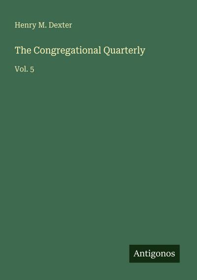 The Congregational Quarterly