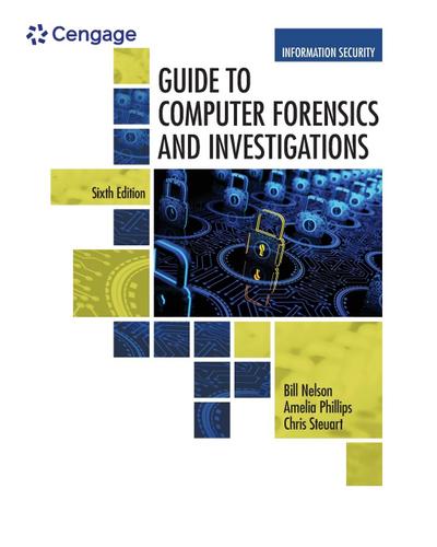 Guide to Computer Forensics and Investigations