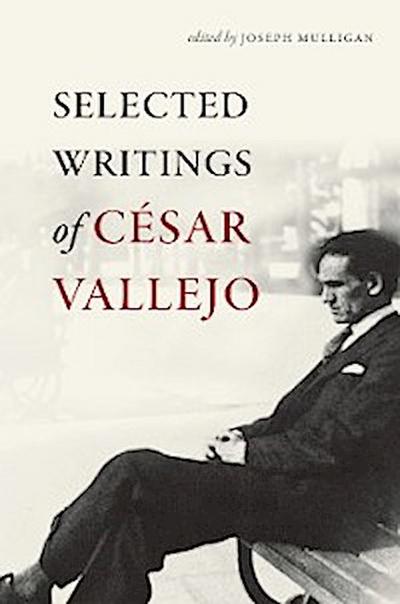 Selected Writings of César Vallejo