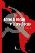 Entre a nação e a revolução