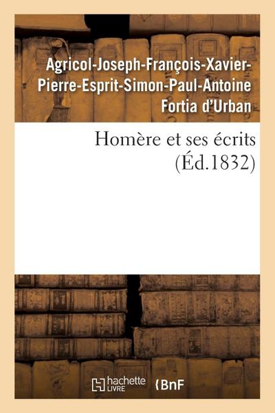 Homère Et Ses Écrits
