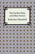 The Garden Party and Other Stories