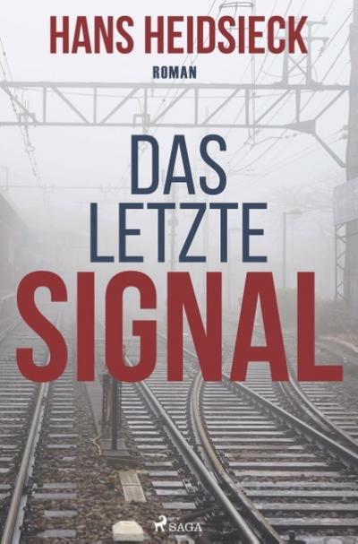 Das letzte Signal