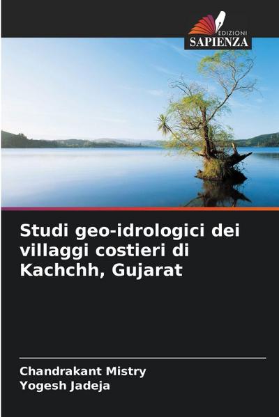 Studi geo-idrologici dei villaggi costieri di Kachchh, Gujarat