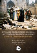 Intolerância filosóficoreligiosa ou teológicopolítica em Leibniz