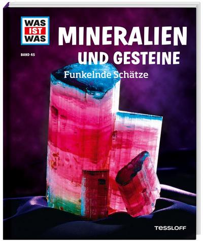 WAS IST WAS Band 45 Mineralien und Gesteine