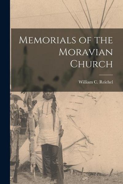 Memorials of the Moravian Church