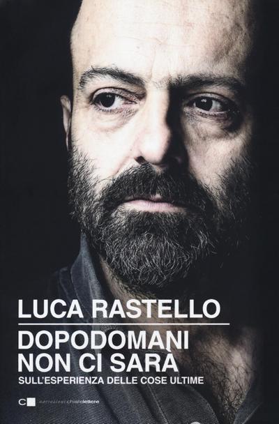 Dopodomani non ci sarà. Sull’esperienza delle cose ultime