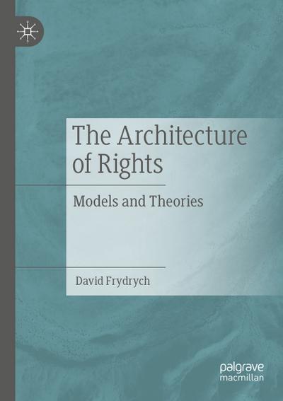 The Architecture of Rights