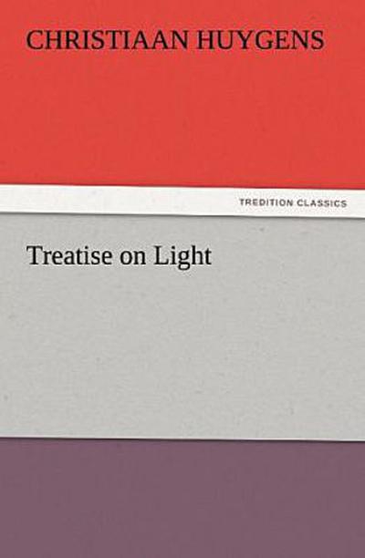 Treatise on Light