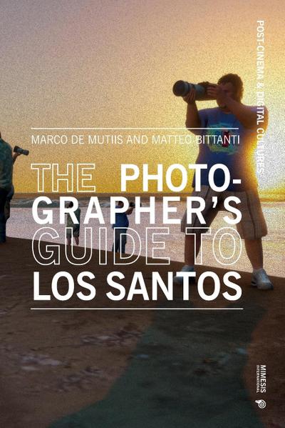 The Photographer’s Guide to Los Santos