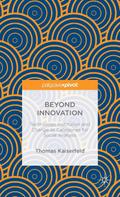 Beyond Innovation: Technology, Institution and Change as Categories for Social Analysis