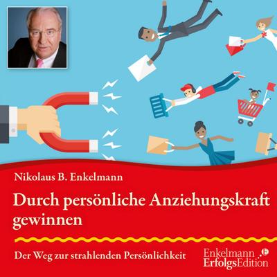 Durch persönliche Anziehungskraft gewinnen, Audio-CD