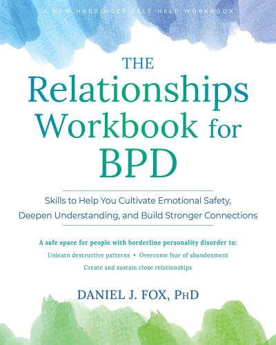 The Relationships Workbook for Bpd