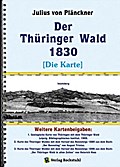 Der Thüringer Wald 1830 [Die KARTE]: Ansicht der Nordseite des nordwestlichen Theils desselben. Aufgenommen im Gasthof zum Thüringer-Haus, an der ... nach Eisenach, eine Stunde von Gotha entfernt