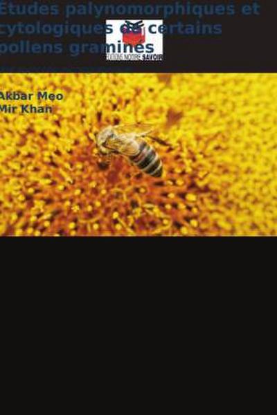 Études palynomorphiques et cytologiques de certains pollens graminés