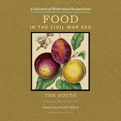 A Selection of Modernized Recipes from Food in the Civil War: The South