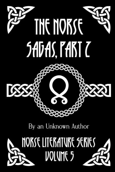 The Norse Sagas, Part 2