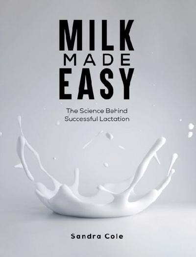 Milk Made Easy