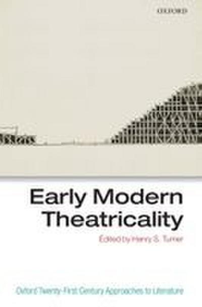 Early Modern Theatricality