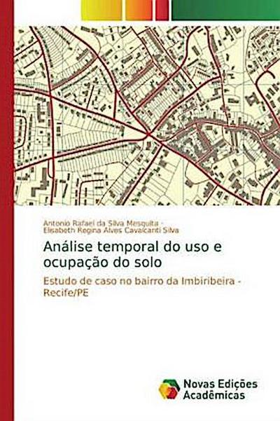 Análise temporal do uso e ocupação do solo