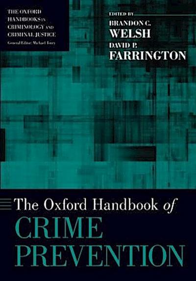 The Oxford Handbook of Crime Prevention