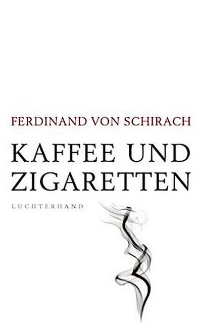 Kaffee und Zigaretten