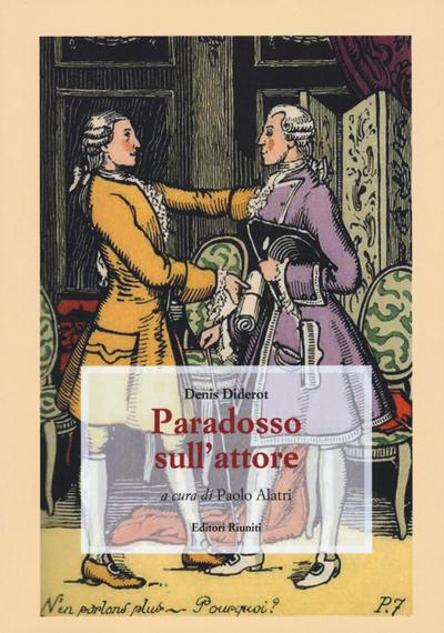 Diderot, D: Paradosso sull’attore