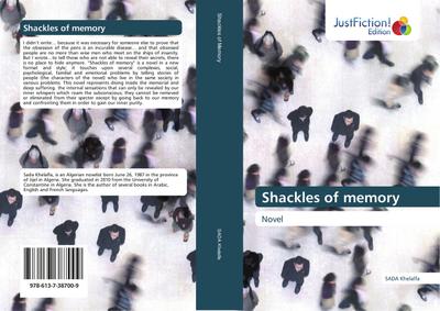 Shackles of memory
