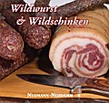 Wildwurst und Wildschinken