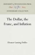 The Dollar, the Franc, and Inflation