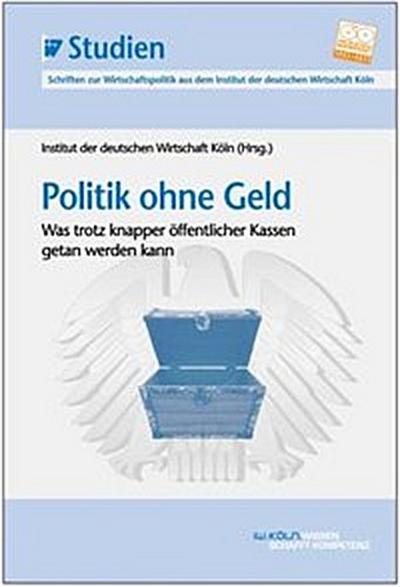 Politik ohne Geld