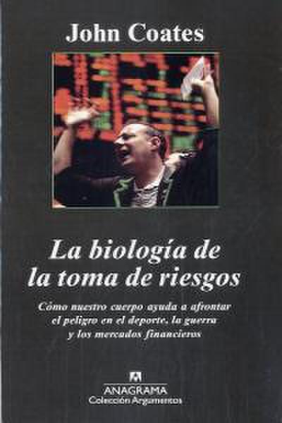Biologia de la Toma de Riesgos, La