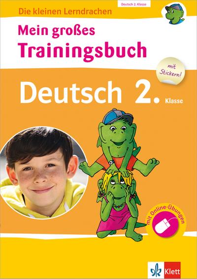 Klett Mein großes Trainingsbuch Deutsch 2. Klasse: Der komplette Lernstoff (Die kleinen Lerndrachen)