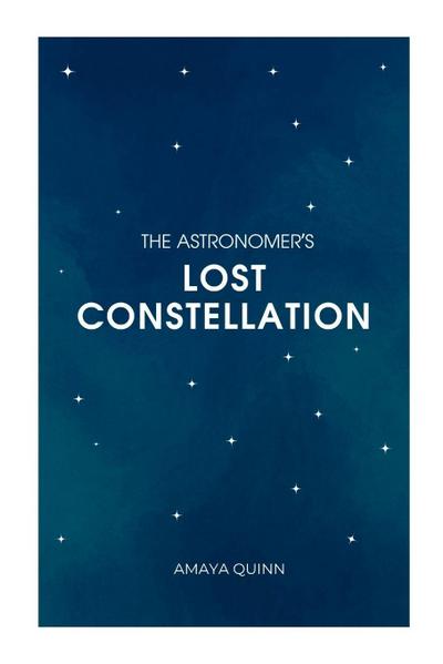 The Astronomer’s Lost Constellation